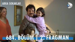 Arka Sokaklar 684. Bölüm 2. Fragmanı | BABAM DÖNMÜŞ ANNEE