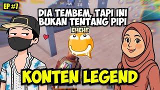 PUNYA MU TEMBEM YA? KONTEN LEGEND #7