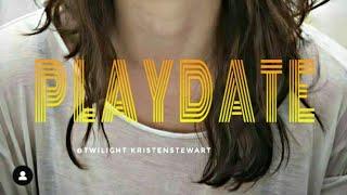 Play Date | Kristen Stewart |  (Read the discription )
