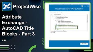 Lesson 11: Attribute Exchange (AutoCAD Title Blocks)