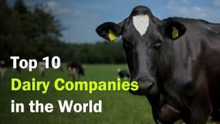 Top 10 Dairy Company in the world