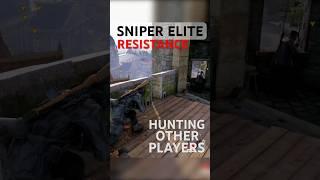 Hunting and invading other player games in Axis Invasion Mode, Sniper Elite: Resistance (PvPvE)