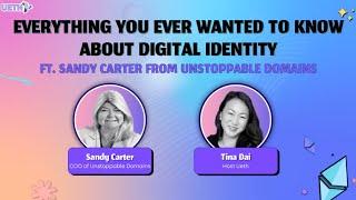 Everything You Ever Wanted to Know About Digital Identity ft. Sandy Carter from Unstoppable Domains