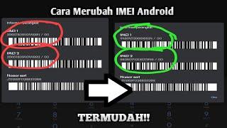 Cara Ganti IMEI [All Android] TERMUDAH!! || 1000% WORK!!