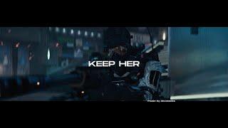 keep her (pf and clips in desc)