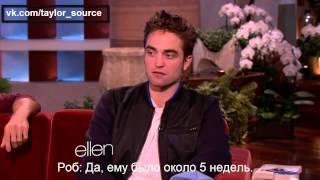 Тэйлор Лотнер и Роберт Пэттисон на передачи Ellen (rus sub)