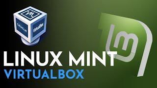 Install Linux Mint Cinnamon VirtualBox (2022) | Linux Mint 20.3 Una