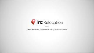 IRC Relocation Services - Move In | Lease check and Apartment Handover