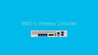 Catalyst 9800-L: Enterprise-Grade Wireless for Smaller Networks