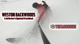 Weston Backwoods Review - Hasn't Changed For 2025 so Old Table and Snow Review Edited & Combined