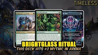 Brightglass Ritual Goes 23-1 to #2 Mythic in Timeless! | Timeless BO3 Ranked | MTG Arena