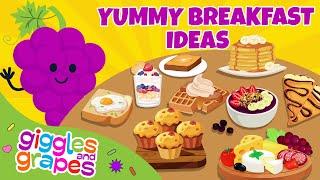 Yummy Breakfast Ideas for Kids | Morning Munchies | Giggles & Grapes