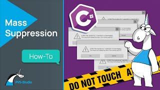 How to Use Mass Suppression in PVS-Studio for C#?