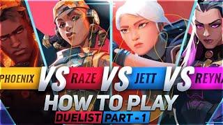 HOW to PLAY with DUELIST (part 1) Valorant