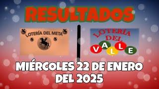 RESULTADO LOTERÍA DEL META, LOTERÍA DEL VALLE DEL MIÉRCOLES 22 DE ENERO DEL 2025