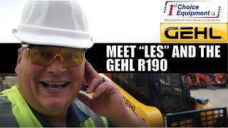 Meet "Les" and the Gehl R190