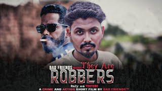 They Are Robbers। New Action And Crime Short Film। BFT Official। #action #crime #thriller