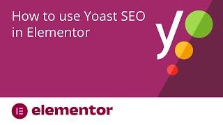 How to use Yoast SEO in Elementor