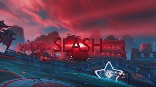 PxWr - SLASH (Edit by Radyum)