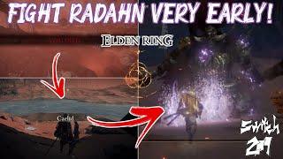 How To Fight Radahn VERY EARLY! Easy, Quick Tutorial For All Players! - Elden Ring