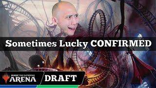 Sometimes Lucky CONFIRMED | Arena Cube Draft | MTG Arena