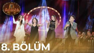 Afara - 8. Bölüm (Konuklar:Atiye, Meltem Yılmazkaya, Jessica May ve Sakiler)