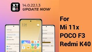 XTB UI | New Update 14.0.23.1.3.DEV  For POCO F3 / Redmi K40 [#alioth] / Mi 11X [#aliothIN]