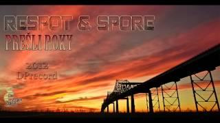 Respot Feat. Spor-e - Prešli Roky 2012 (2Deep)