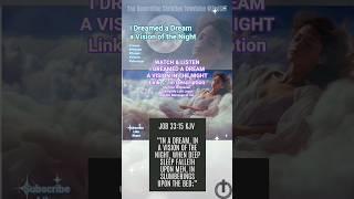 Job 33:15 KJV In a Dream In a Vision of the Night When Deep Sleep Falleth Upon Men #dream #vision