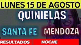 Resultados Quinielas Nocturna de Santa Fe y Mendoza, Lunes 15 de Agosto