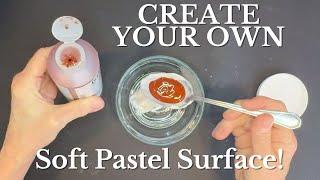 Revolutionize Your Pastels with This Homemade Surface! 