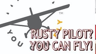Rusty Pilot? AOPA You Can Fly - InTheHangar Ep 36