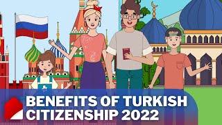 Turkish citizenship benefits 2022 | Turk Estate