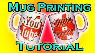 How to Mug Print | Mug Printing Tutorial