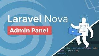 Laravel Nova Overview