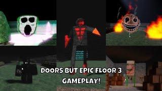 [ROBLOX] Doors But Epic Floor 3 Full Walkthrough