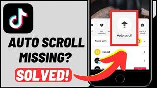 How to Fix Auto Scroll Missing In TikTok 2023