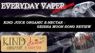 Kind Juice - Geisha Moon Song review