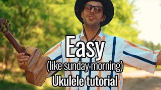 Easy (Like Sunday Morning) - Ukulele Tutorial - Faith No More / The Commodores