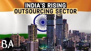 How India Became The World's Outsourcing Hub