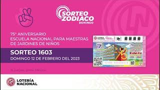 Sorteo Zodiaco 1603 alusivo "75 aniversario de la Escuela Nacional para Maestras de Jardín de Niños"