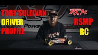 RSMP RC PRESENT TOBY SULLIVAN RC DRIVER RACE PROFILE HIGHLIGHT