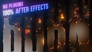 Advanced Burn Effect - After Effects Tutorial NO PLUGINS!