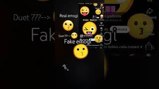 fake emogi or real emogi?#duet?#helleng/duet?