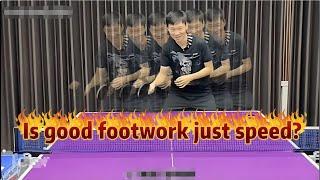 [table tennis]Do you need to move fast in ping pong? Is good footwork just speed?