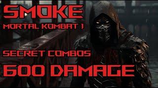 Smoke Secret Combos 59% Mortal Kombat 1 No FB 600 Damage