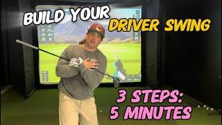 BUILDING YOUR DRIVER SWING IN 3 EASY STEPS