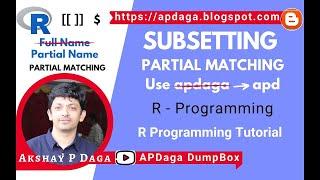 R#18 Subsetting - Partial Matching in R Programming | APDaga | DumpBox