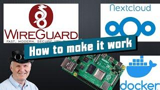 #362 Wireguard  and NextCloud on a Raspberry Pi = Marvelous (Docker, IOTstack)