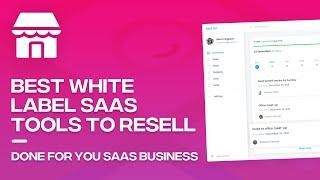 Best White Label SaaS Tools to Resell (2024)